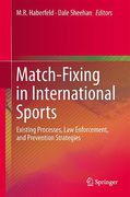 Cover of Match-Fixing in International Sports: Existing Processes, Law Enforcement, and Prevention Strategies