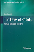 Cover of The Laws of Robots: Crimes, Contracts, and Torts