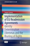Cover of Implementation of EU Readmission Agreements: Identity Determination Dilemmas and the Blurring of Rights