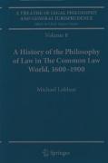 Cover of A Treatise of Legal Philosophy and General Jurisprudence Volume 8: A History of the Philosophy of Law in the Common Law World, 1600-1900