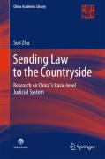 Cover of Sending Law to the Countryside: Research on China's Basic-Level Judicial System