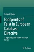 Cover of Footprints of Feist in European Database Directive: A Legal Analysis of IP Law-Making in Europe