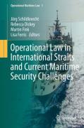 Cover of Operational Law in International Straits and Current Maritime Security Challenges