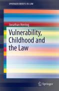 Cover of Vulnerability, Childhood and the Law