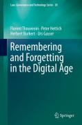 Cover of Remembering and Forgetting in the Digital Age