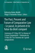 Cover of The Past, Present and Future of Comparative Law - Le pass&#233;, le pr&#233;sent et le futur du droit compar&#233;