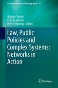 Cover of Law, Public Policies and Complex Systems: Networks in Action