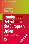 Cover of Immigration Detention in the European Union: In the Shadow of the "Crisis" (eBook)