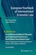 Cover of From Bilateral Arbitral Tribunals and Investment Courts to a Multilateral Investment Court: Options Regarding the Institutionalization of Investor-State Dispute Settlement