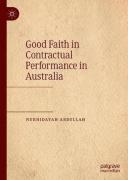 Cover of Good Faith in Contractual Performance in Australia