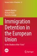 Cover of Immigration Detention in the European Union: In the Shadow of the "Crisis"