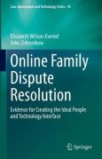 Cover of Online Family Dispute Resolution: Evidence for Creating the Ideal People and Technology Interface