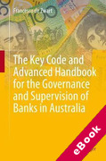 Cover of The Key Code and Advanced Handbook for the Governance and Supervision of Banks in Australia (eBook)