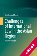 Cover of Challenges of International Law in the Asian Region: An Introduction (eBook)