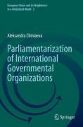 Cover of Parliamentarization of International Governmental Organizations