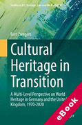 Cover of Cultural Heritage in Transition: A Multi-Level Perspective on World Heritage in Germany and the United Kingdom, 1970-2020 (eBook)