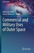 Cover of Commercial and Military Uses of Outer Space