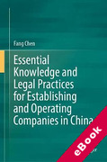 Cover of Essential Knowledge and Legal Practices for Establishing and Operating Companies in China (eBook)
