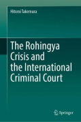 Cover of The Rohingya Crisis and the International Criminal Court
