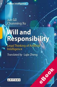 Cover of Will and Responsibility: Legal Thinking of Artificial Intelligence (eBook)