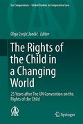 Cover of The Rights of the Child in a Changing World: 25 Years after The UN Convention on the Rights of the Child