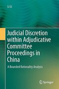 Cover of Judicial Discretion within Adjudicative Committee Proceedings in China: A Bounded Rationality Analysis