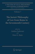 Cover of A Treatise of Legal Philosophy and General Jurisprudence: Volume 7: The Jurists' Philosophy of Law from Rome to the Seventeenth Century: Volume 8: A History of the Philosophy of Law in the Common Law World, 1600-1900