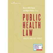 Cover of Public Health Law: Concepts and Case Studies