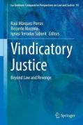 Cover of Vindicatory Justice : Beyond Law and Revenge