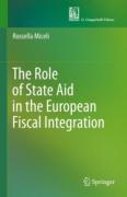 Cover of The Role of State Aid in the European Fiscal Integration