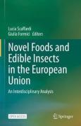 Cover of Novel Foods and Edible Insects in the European Union: An Interdisciplinary Analysis