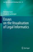 Cover of Essays on the Visualisation of Legal Informatics