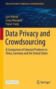 Cover of Data Privacy and Crowdsourcing: A Comparison of Selected Problems in China, Germany and the United States
