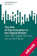 Cover of The Risk of Discrimination in the Digital Market: From the Digital Services Act to the Future (eBook)