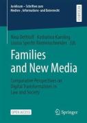 Cover of Families and New Media : Comparative Perspectives on Digital Transformations in Law and Society