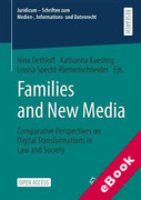 Cover of Families and New Media: Comparative Perspectives on Digital Transformations in Law and Society (eBook)