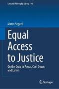 Cover of Equal Access to Justice: On the Duty to Pause, Cool Down, and Listen