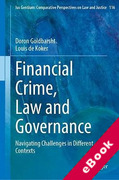 Cover of Financial Crime, Law and Governance: Navigating Challenges in Different Contexts (eBook)