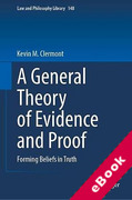 Cover of A General Theory of Evidence and Proof: Forming Beliefs in Truth (eBook)