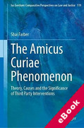 Cover of The Amicus Curiae Phenomenon: Theory, Causes and the Significance of Third Party Interventions (eBook)