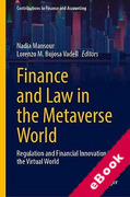 Cover of Finance and Law in the Metaverse World: Regulation and Financial Innovation in the Virtual World (eBook)