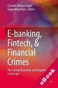 Cover of E-banking, Fintech, &#38; Financial Crimes: The Current Economic and Regulatory Landscape (eBook)