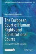 Cover of The European Court of Human Rights and Constitutional Courts: A Study on the ECtHR Case Law