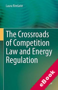 Cover of The Crossroads of Competition Law and Energy Regulation (eBook)