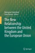 Cover of The New Relationship between the United Kingdom and the European Union