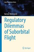 Cover of Regulatory Dilemmas of Suborbital Flight