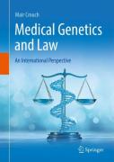 Cover of Medical Genetics and Law: An International Perspective