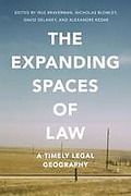 Cover of The Expanding Spaces of Law: A Timely Legal Geography