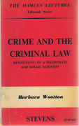 Cover of The Hamlyn Lectures: Crime and the Criminal Law: Reflections of a Magistrate and Social Scientist
