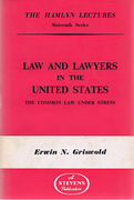 Cover of The Hamlyn Lectures: Law and Lawyers in the United States: The Common Law Under Stress